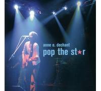 Pop the Star by Anne E. DeChant (2004-09-14)