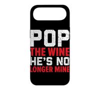 Pop The Wine He's No Longer Mine Wedding Annulment Divorce Case for iPhone Air