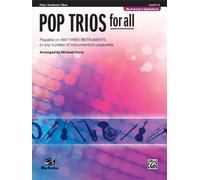 Pop Trios for All: Piano/Conductor, Oboe: Playable on Any Three Instruments or Any Number of Instruments in Ensemble