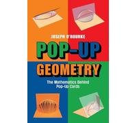 Pop-Up Geometry: The Mathematics Behind Pop-Up Cards