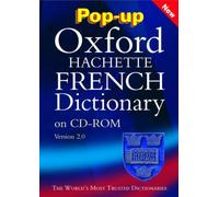Pop-up Oxford-Hachette French Dictionary on CD-ROM: Windows Individual User Version 2.0