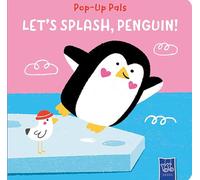 Pop-Up Pals: Let's Splash, Penguin!