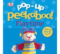 Pop-Up Peekaboo! Playtime: (Pop-Up Peekaboo!)