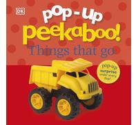 Pop-Up Peekaboo! Things That Go : A Speedy Surprise Under Every Flap!