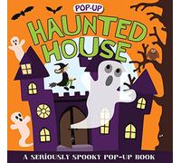 Pop-Up Surprise Haunted House: A Seriously Spooky Pop-Up Book (Priddy Pop-Up)