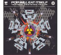 Pop Will Eat Itself - This Is the Day...This Is the