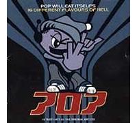 Pop Will Eat Itself's 16 Different Flavours of Hell by Pop Will Eat Itself