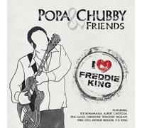 Popa Chubby and Frie - I Love Freddie King - cd - B4z