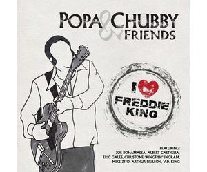 Popa Chubby and Friends : I Love Freddie King CD (2025) NEW Amazing Value