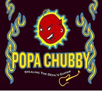 Popa Chubby - Stealing The Devil's Guitar