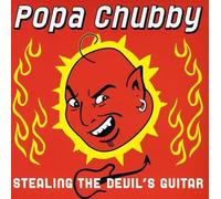 Popa Chubby - Stealing The Devil's Guitar [Us Import]