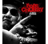 Popa Chubby - Two Dogs [VINYL]