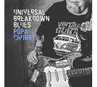 Popa Chubby - Universal Breakdown Blues (2LP) [VINYL]