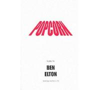 Popcorn: A Play (Acting Edition) by Ben Elton (1998-10-01)