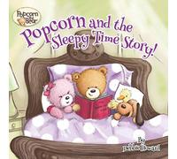 Popcorn and The Sleepy Time Story!