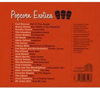 Various Artists : Popcorn Exotica: R&B, Soul & Exotica Rockers from the 50s &