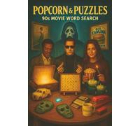 Popcorn & Puzzles: 90's Movie Word Search: Love ’90s Movies on VHS or DVD? Dive into Film-Themed Word Search Puzzles Featuring Iconic Prop backdrops! ... Gift for Vacations, Holidays, and Downtime