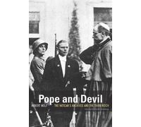 Pope and Devil - The Vaticans Archives and the Third Reich