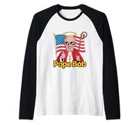 Pope Bob The First American Pope. Raglan Baseball Tee