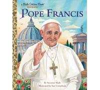 Pope Francis – A Little Golden Book Biography (Little Golden Book Biographies)