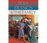 Pope Francis and the Family