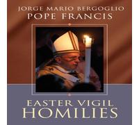 Pope Francis Easter Vigil Homilies Paperback Book Pope Francis Multicolor