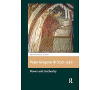 Pope Gregory IX (1227-1241): Power and Authority