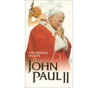 Pope John Paul II - Pope John Paul II: Pilgrimage of Hope [VHS]