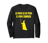 Pope Leo Xiv In Spanish Potato Is Peruvian The Pope As Well Long Sleeve T-Shirt