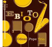 Pope, Odean Trio - Ebioto