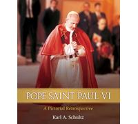 Pope Paul VI: A Pictorial Biography