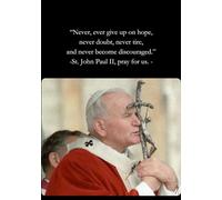 Pope.Saint John Paul II: Scriptural Journal