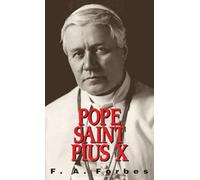 Pope St. Pius X: (1835-1914)