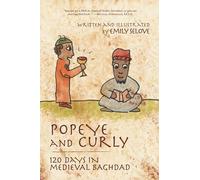 Popeye and Curly: 120 Days in Medieval Baghdad