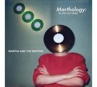 Martha and the Muffins – Marthology: The In and Outtakes – CD – Alive AG