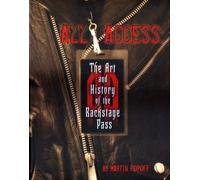 Popoff,Martin - All Access: The Art and History of the Backstage Pass