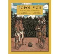 Popol Vuh: A Sacred Book of the Maya