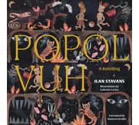 Popol Vuh : A Retelling