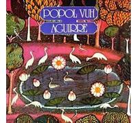Popol Vuh - Aguirre (180g) [Vinyl LP] [VINYL]