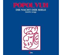 Popol Vuh - Die Nacht der Seele (Tantric Songs) [VINYL]