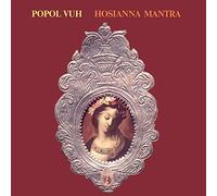 Popol Vuh - Hosianna Mantra