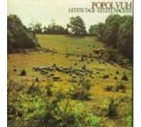 Popol Vuh - Letzte Tage-Letzte Nachte