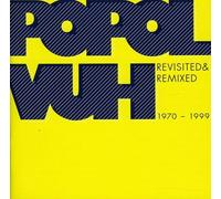 POPOL VUH-REVISITED REMIXED -2CD-
