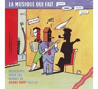 Popp, Andre - La Musique Qui Fait Popp