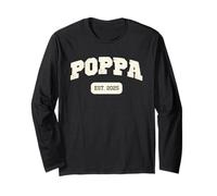 Poppa Est 2025 New Announcement Promoted First 1st time Long Sleeve T-Shirt