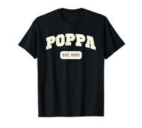 Poppa Est 2025 New Announcement Promoted First 1st time T-Shirt