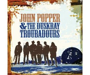 Popper John - And the Duskray Troubadours