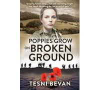 Poppies Grow on Broken Ground