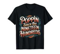 Poppin Since The Nineteen Hundreds Retro Vintage - T-Shirt