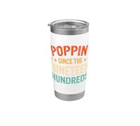 Poppin' Since The Nineteen Hundreds Stainless Steel Insulated Tumbler